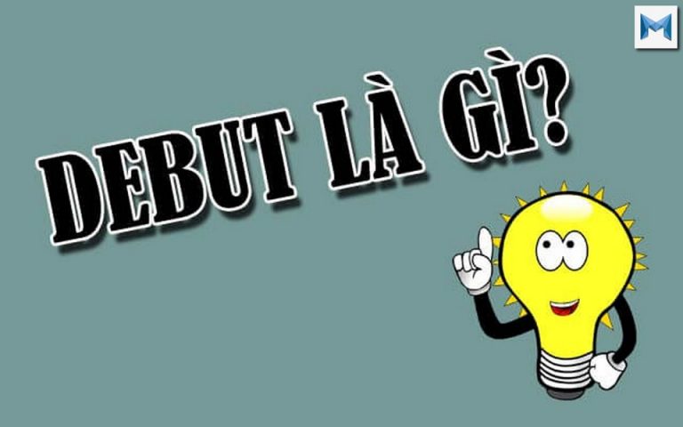 Debut là gì? Debut có ý nghĩa gì?