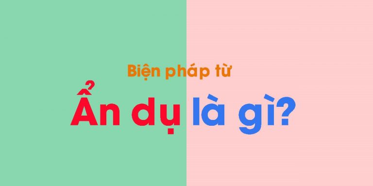 Ẩn dụ là gì? Các hình thức ẩn dụ là gì?
